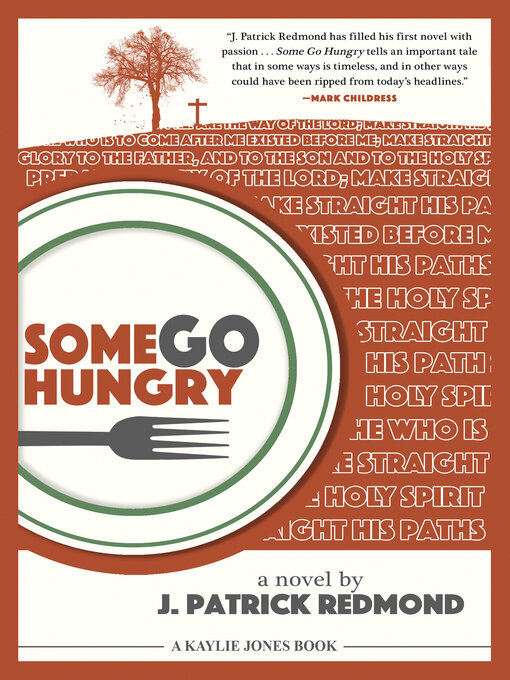 Title details for Some Go Hungry by J. Patrick Redmond - Available